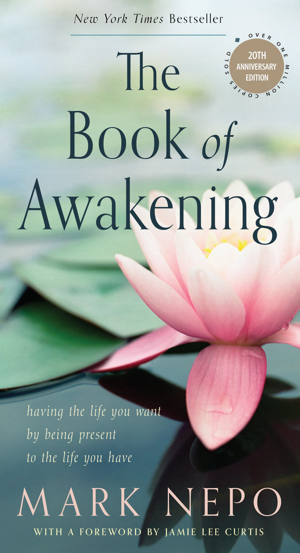 Book of Awakening 20th Anniversary Edition by Mark Nepo