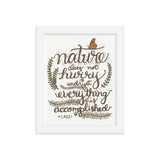 Nature Does Not Hurry Framed Poster
